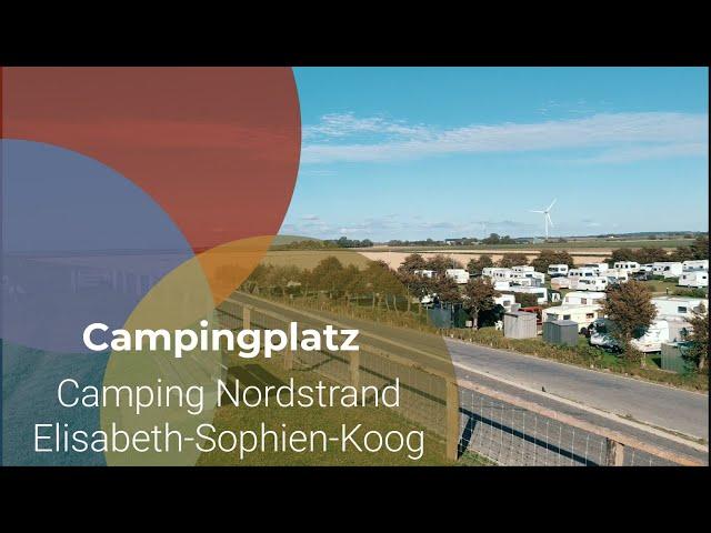 "Camping Nordstrand" Elisabeth-Sophien-Koog - 6 Campingplätze Richtung Dänemark - Part 4/6