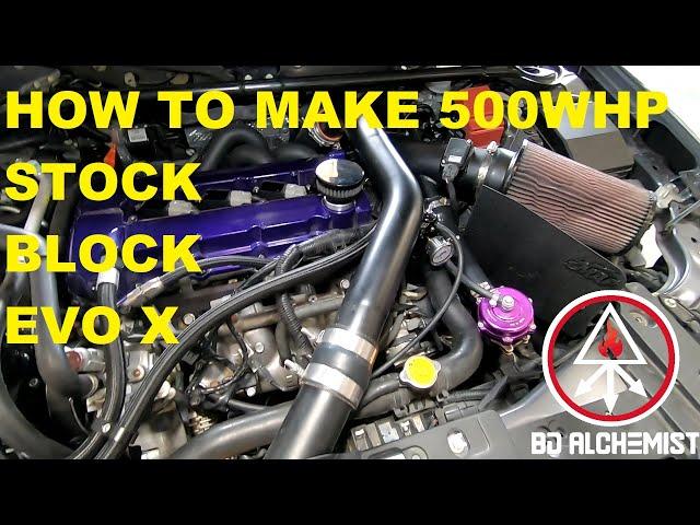 How to Make 500whp on stock block EVO X, setup discussed and prices