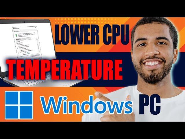 How to Lower CPU Temperature on Windows PC or Laptop (2024)