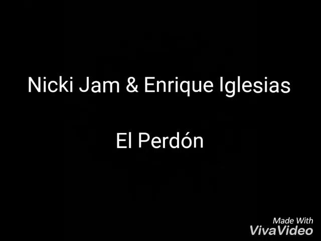 Nicki Jam & Enrique Iglesias (El Perdón) lyrics