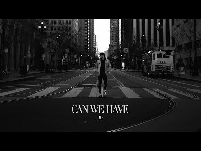 3D - Can We Have [SSL Music]