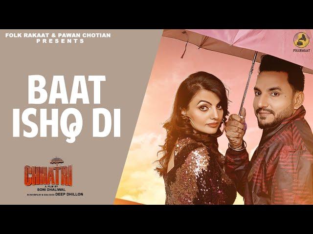 Baat Ishq Di ( Full Song ) Deep Dhillon  & Jaismeen Jassi  || Pawan Chotian || New Punjabi Song 2024