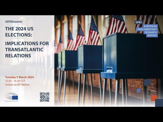 EPRS policy roundtable: The 2024 US elections: implications for transatlantic relations