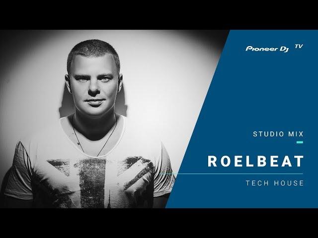 RoelBeat /tech house/ @ Pioneer DJ TV | Moscow