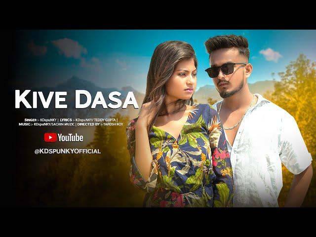 Kive Dasa - KDspuNKY | Official Song