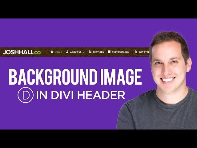 How To Put a Background Image in the Divi Header