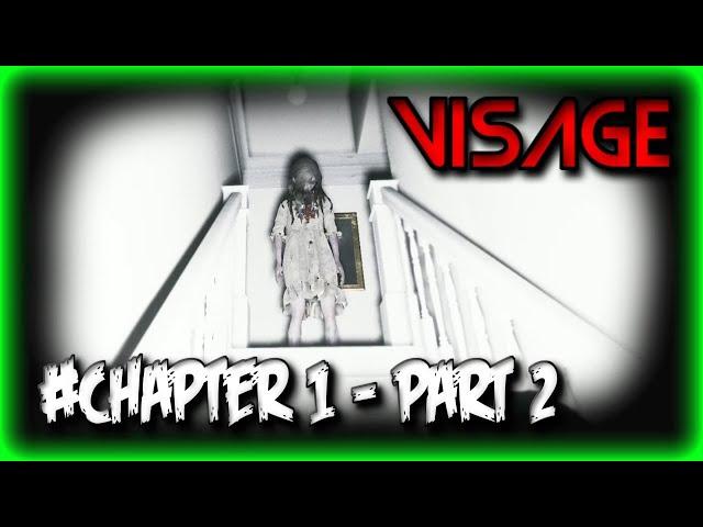 Visage | Funny Scary Moments | Chapter 1 - Part 2 | My Heart Is At it's End!