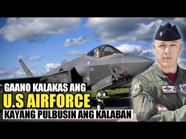 Gaano Kalakas Ang UNITED STATE AIRFORCE (USAF)? | sirlester