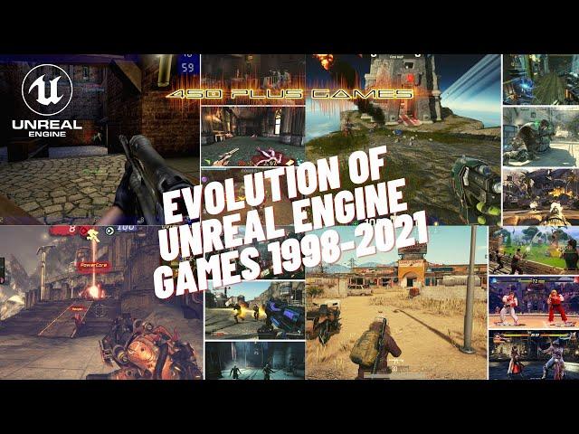 Evolution of Unreal Engine Games 1998-2021 (UE 1 to UE 4)