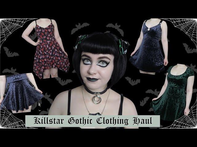 HUGE KILLSTAR HAUL | GOTHIC ALTERNATIVE CLOTHING | NEW COLLECTIONS | VELVET DRESSES, SKIRTS + MORE