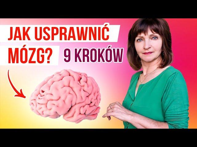  Jak poprawić pracę mózgu BEZ LEKÓW ? 9 ważnych kroków