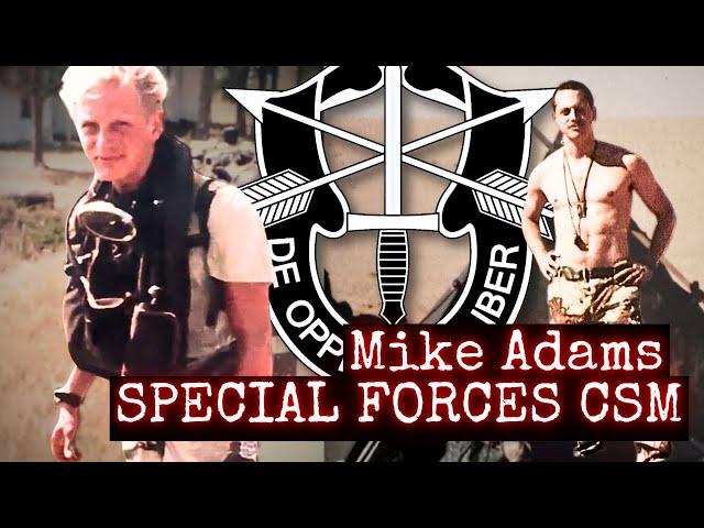 SPECIAL FORCES SERGEANT MAJOR | Mike Adams | Ep. 277 (.5)