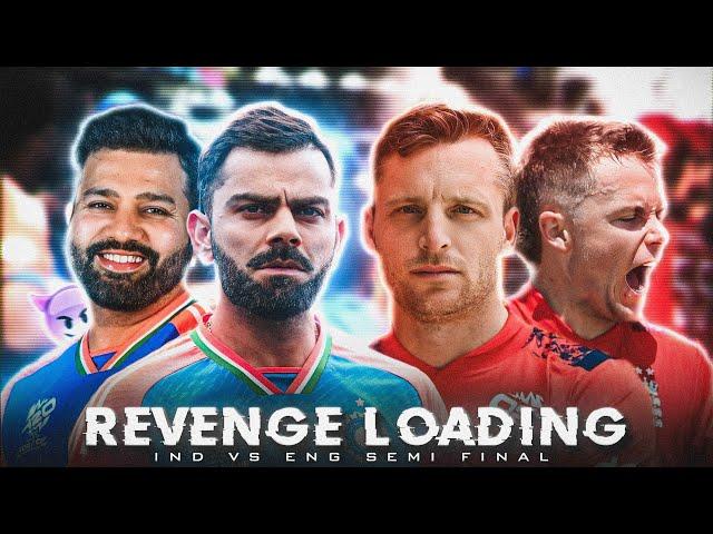 India Vs England Semifinals Revenge Loading | Ind Vs Eng T20 World Cup 2024 Semifinal Revenge Status