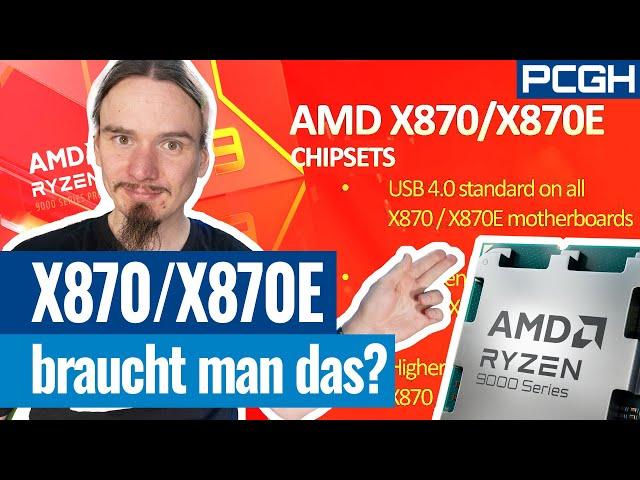 Was ist neu an den Chipsätzen X870 und X870E für Ryzen 9000?