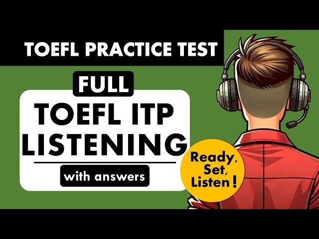Full TOEFL ITP Listening Practice Test with Answers | TOEFL Exam Prep | English Listening MCQ TOEFL