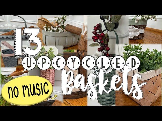 *NO MUSIC* REPOST - 13 Upcycled Baskets | Thrift Flips | Spring Decor