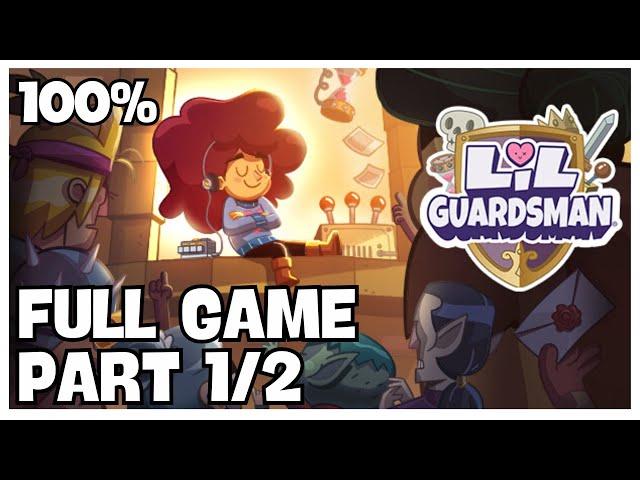 Lil' Guardsman 100% Full Gameplay Walkthrough Part 1/2 + All Achievements (No Commentary)