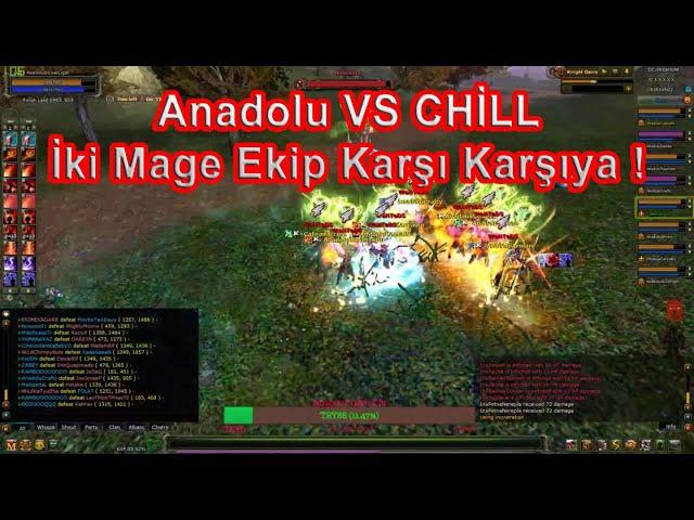 Anadolu VS CHİLL İki Mage Ekip Karşı Karşıya ! | Knight Online Mage PK