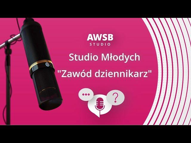 Podcast Studio Młodych - odcinek 3 - Zawód dziennikarz - Marek Czyż