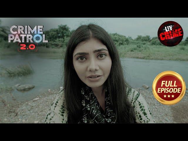 Saharanpur में हुई कई Disappearances | Crime Patrol 2.0 | Full Episode