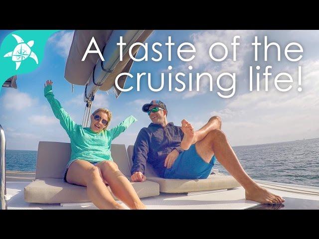 A taste of the cruising life on a FP Lucia 40 catamaran with Sailing Unspoken!