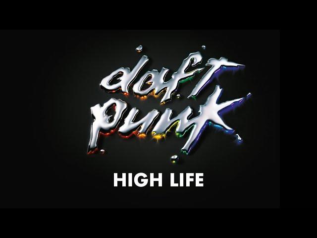 Daft Punk - High Life (Official Audio)