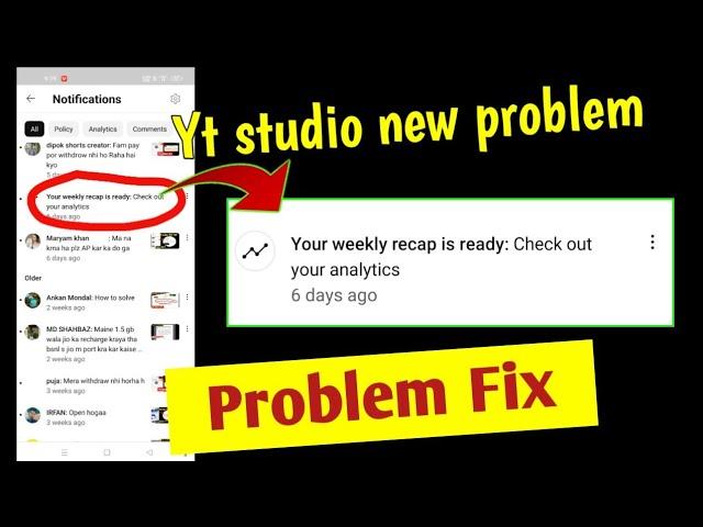 Your weekly recap is ready check out your analytics yt studio problem fix ! yt studio problem