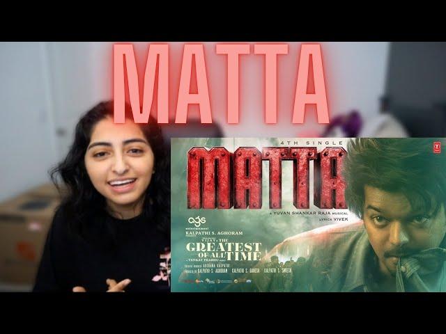 MATTA (Lyrical Song) REACTION | Thalapathy Vijay | The GOAT