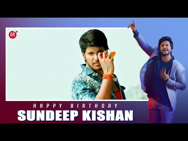 Happy Birthday Sundeep Kishan | Sundeep Kishan Birthday Special Video | ET Post