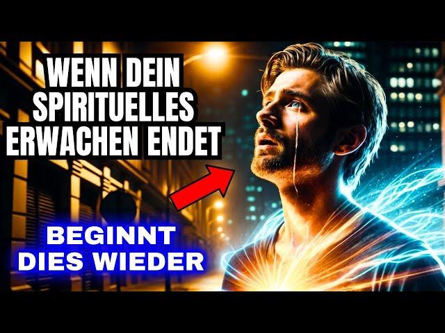 Seltsame Dinge, die passieren, wenn dein spirituelles Erwachen endet...