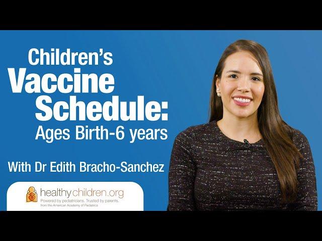 Childhood Immunization Schedule for Ages | 0-6 Years | AAP