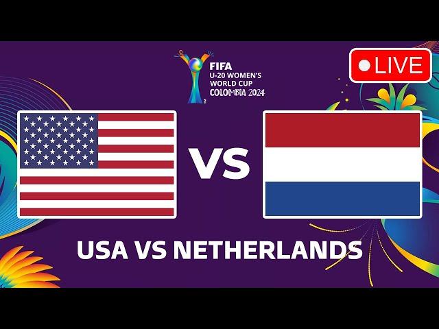 USA VS NETHERLANDS FIFA U-20 Women's World Cup 2024 Third Place Match Preview, Predictions & H2H