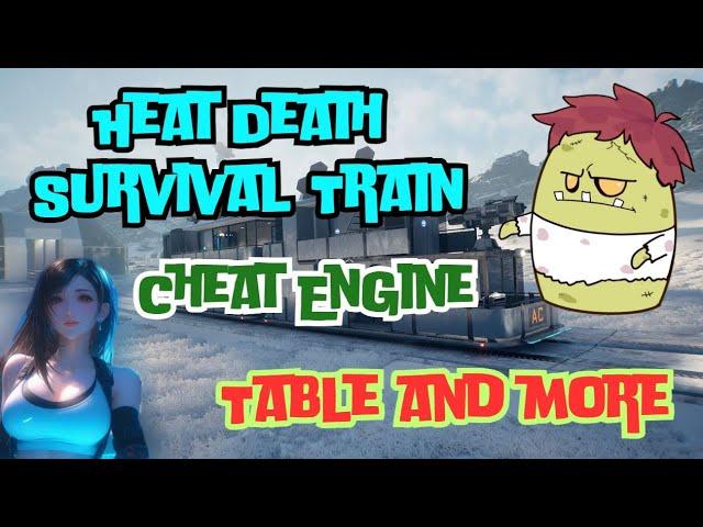  Heat Death: Survival Train Cheat Engine Table - Tutorial & Download Guide! 