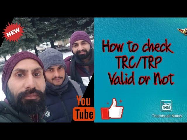 How to check TRC is Valid or Not ???