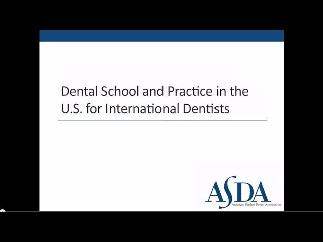 Dental School and Practice in the U.S. for International Dentists