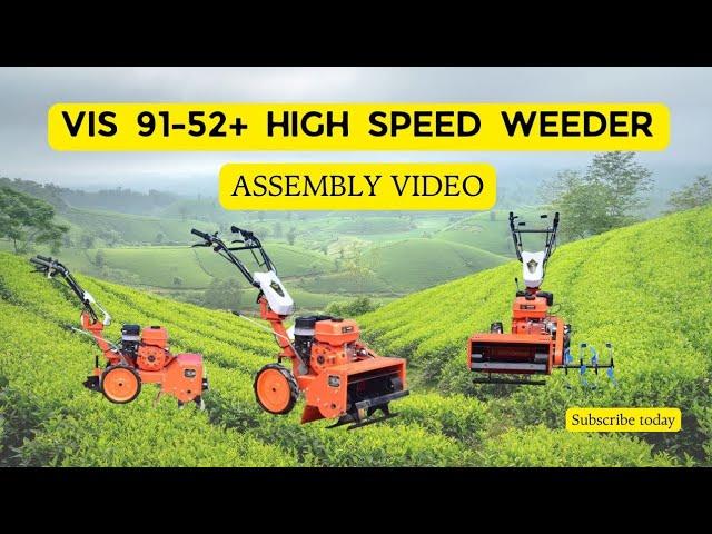 VIS 91-52+ HIGH SPEED WEEDER ASSEMBLY VIDEO | 91-52+ assembly Video