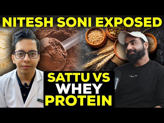 Nitesh Soni Exposed | Sattu VS Whey Protein Controversy | Dt.Bhawesh