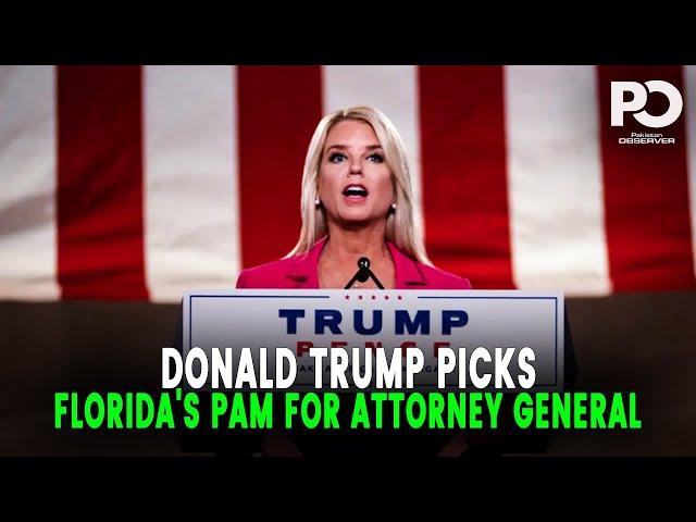 BREAKING NEWS: Trump Names Pam Bondi as Attorney General | Pakistan Observer