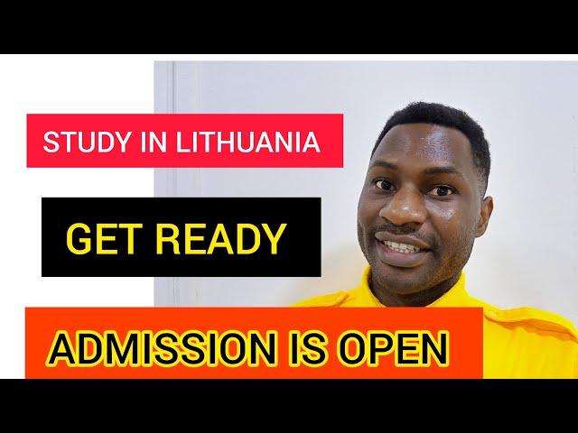 Admission is open in Lithuania. Get ready..