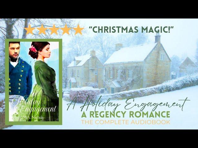 A Holiday Engagement by M.A. Nichols, Christmas Courtships Book 1 (Full Regency Romance Audiobook)