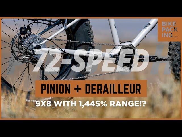 Pinion + Derailleur: 72 Speeds with 1,445% Range!?