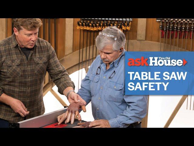 Simple Guide to Table Saw Safety | Ask This Old House