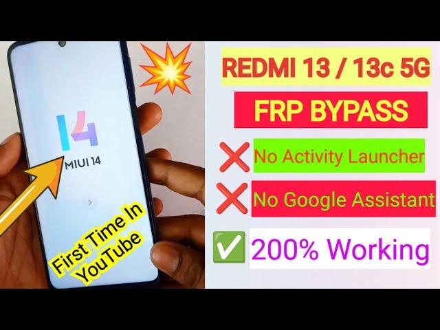 Redmi 13c 5g FRP Bypass MIUI 14 / New Method 1000% Working️️