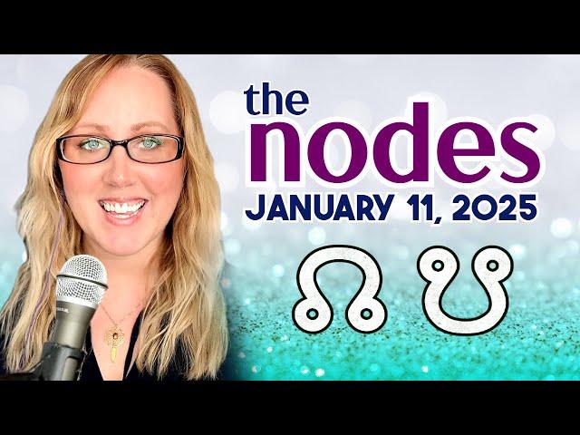 The Nodes enter Pisces and Virgo - ALL SIGNS - Astrology of January 2025