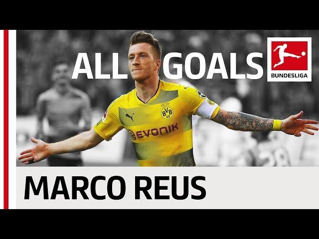 Marco Reus - All Goals 2017/18