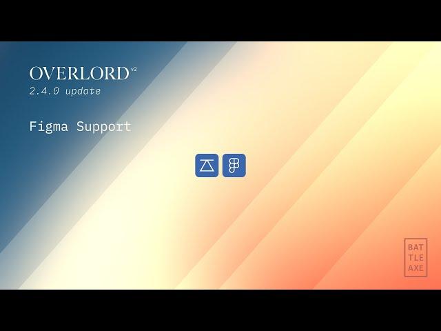 Overlord 2.4.0 - Figma