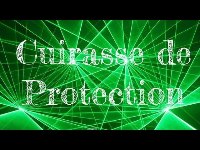 Cuirasse Protectrice Rayon Vert de Guérison Bouclier Puissant Protection Divine Abondance Délivrance