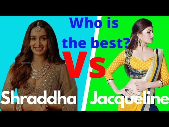 Shraddha vs Jaqueline|who's best?#shorts