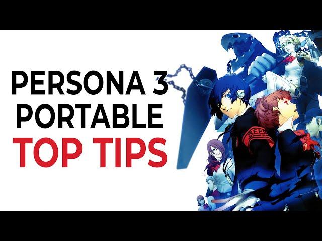 My TOP TIPS After 150 Hours in Persona 3 Portable (NO SPOILERS)