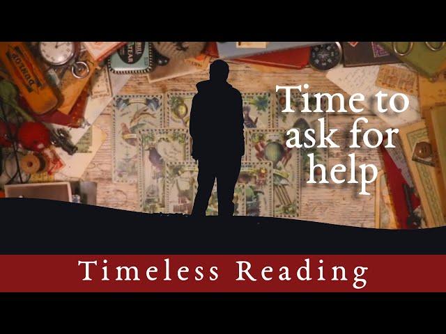 Timeless Tarot Reading: Stop Suffering Alone